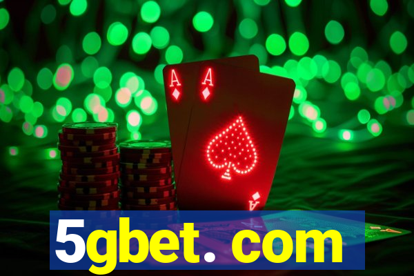 5gbet. com